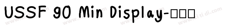 USSF 90 Min Display字体转换